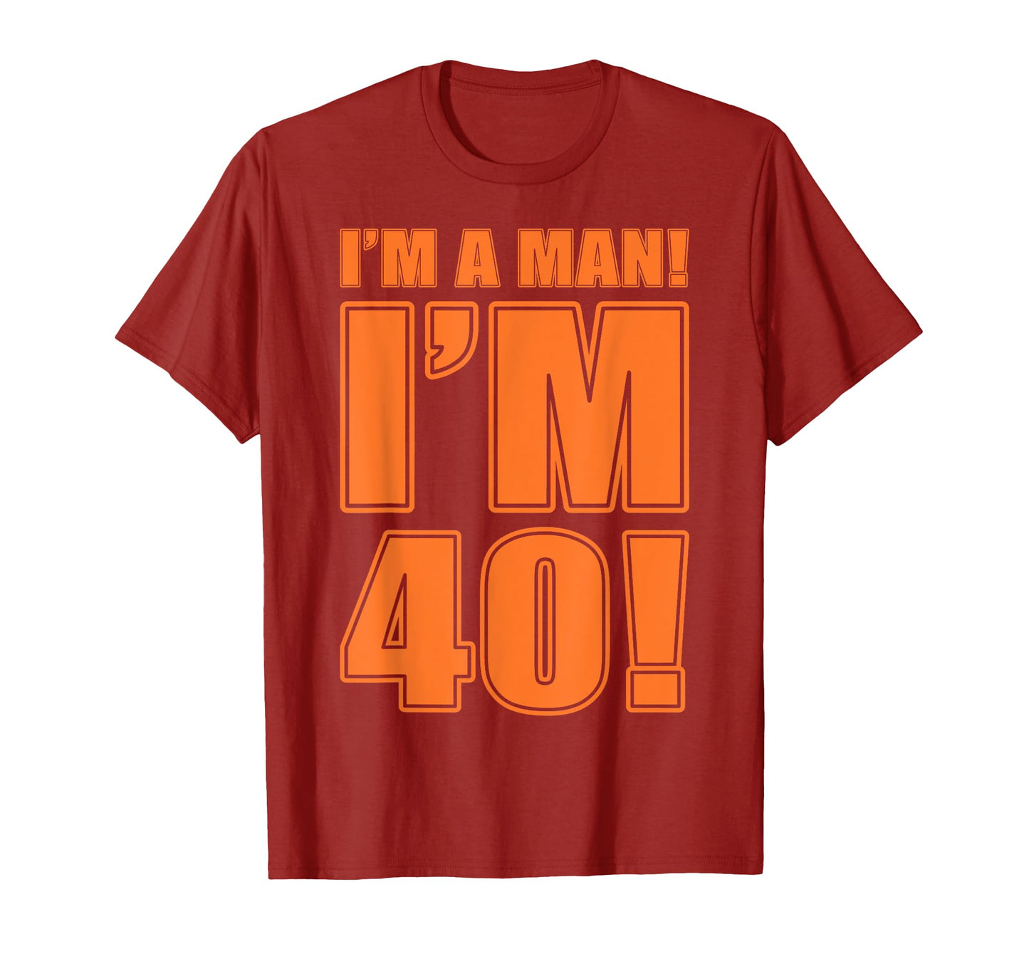 Mike Gundy "I'M A MAN! I'M 40!" T-Shirt