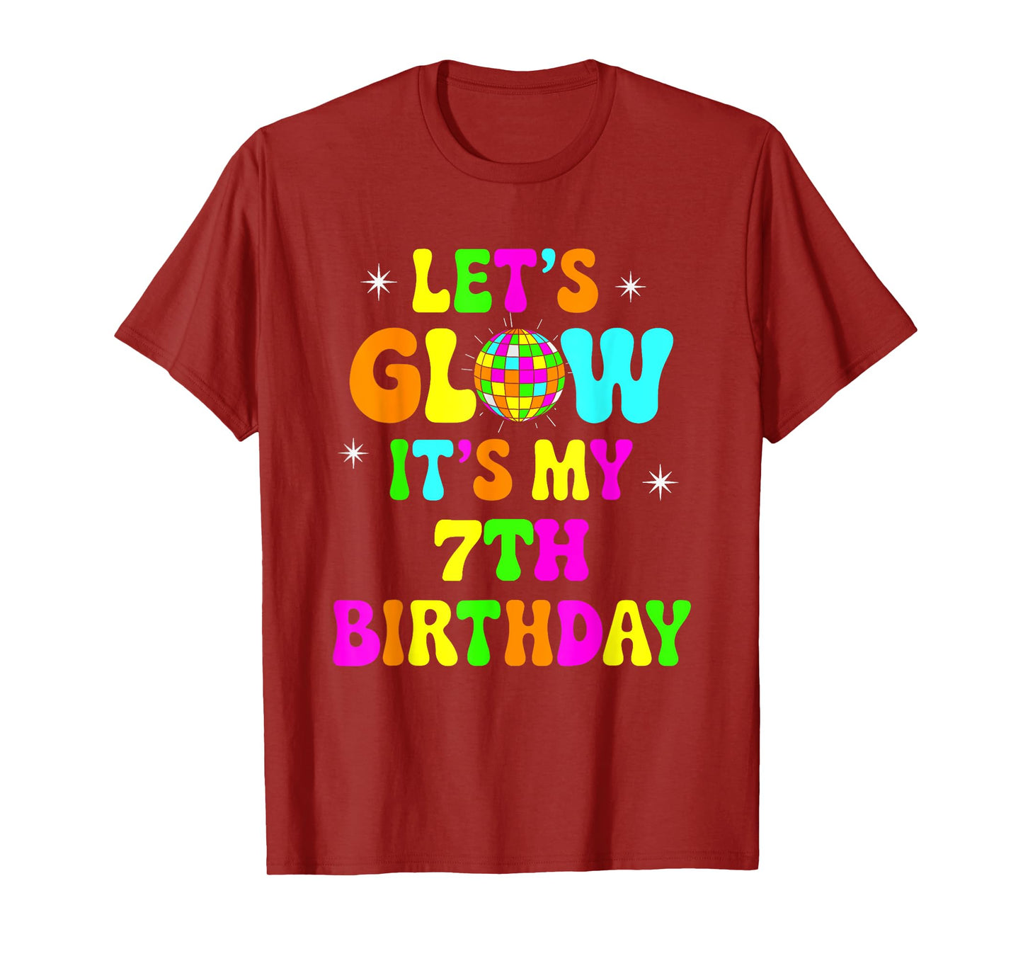 Lets Crazy It's My 7th Birthday Party Glowing 80s Group Team T-Shirt