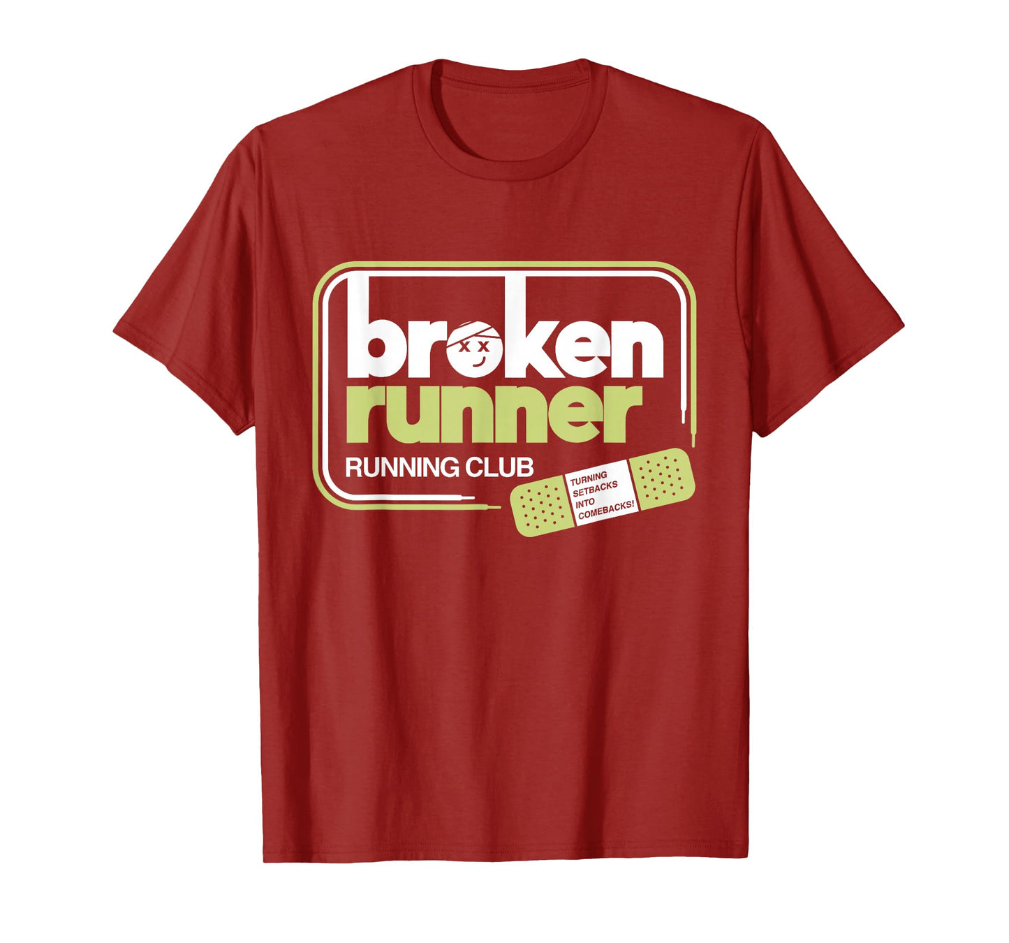 Broken Runner Running Club Turning Setbacks Into Comebacks T-Shirt