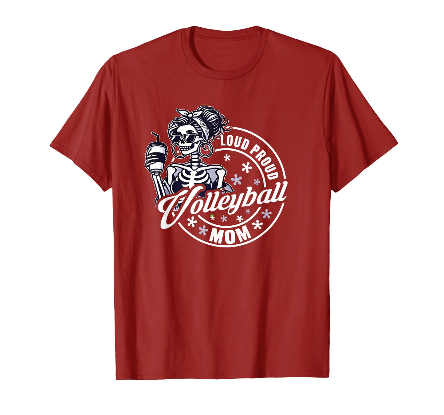 Volleyball Mom Skeleton Drinking Coffee Loud Proud Mother T-Shirt