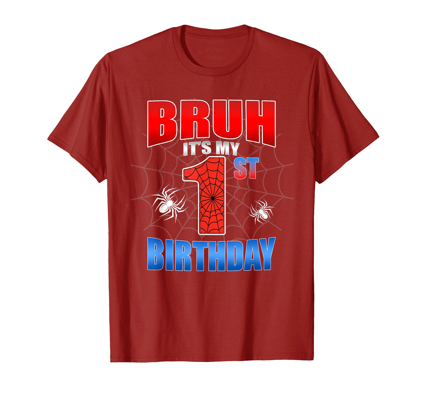 Spider Web 1 Years Old Bruh It's My 1st Birthday Boy Party T-Shirt