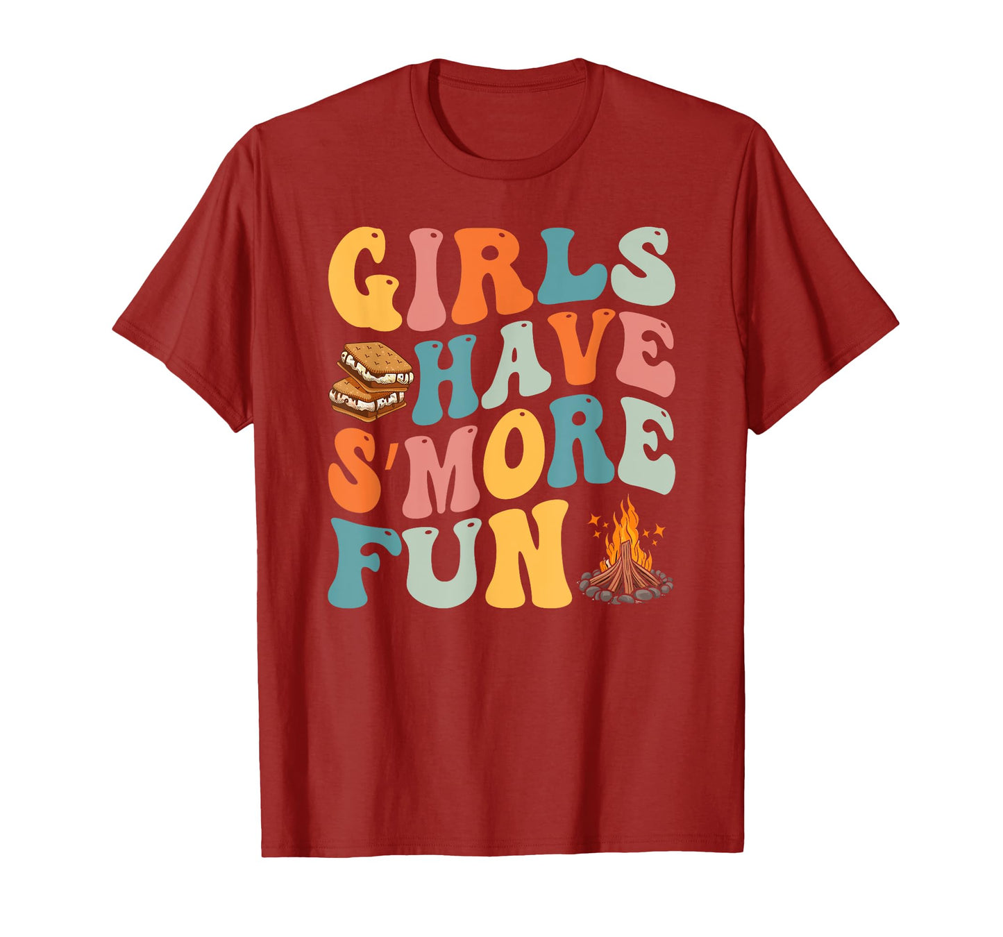 Funny Smores Camping Girls Have Smore Fun Camper Glamping T-Shirt