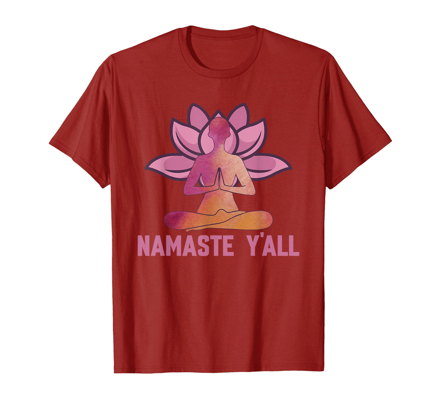 Namaste Y'all - Meditation & Yoga Lotus Flower Positivity T-Shirt
