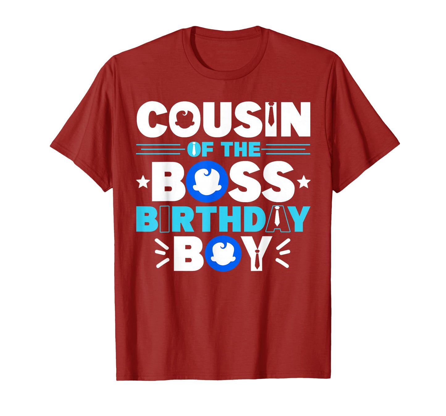 Cousin Of The Boss Birthday Boy Baby Decor Family Matching T-Shirt