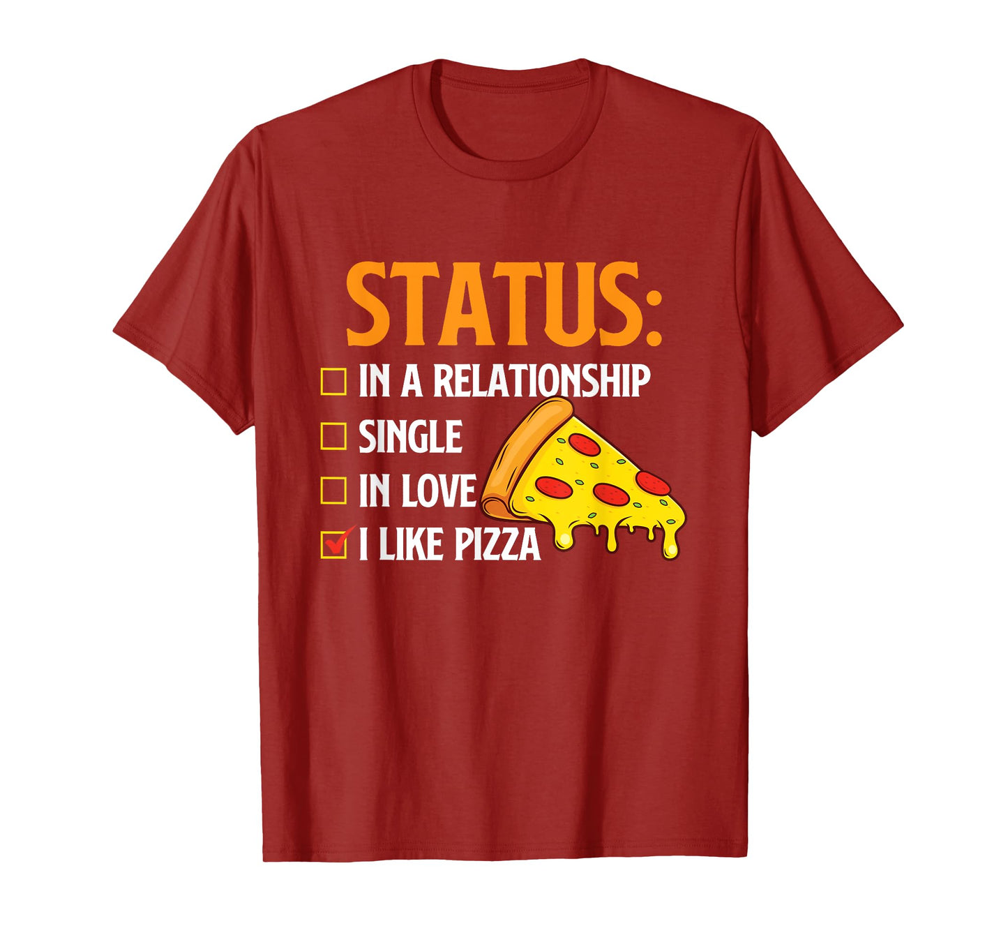 Relationship Status I Like Pizza - Food Lover Pizza Baker T-Shirt