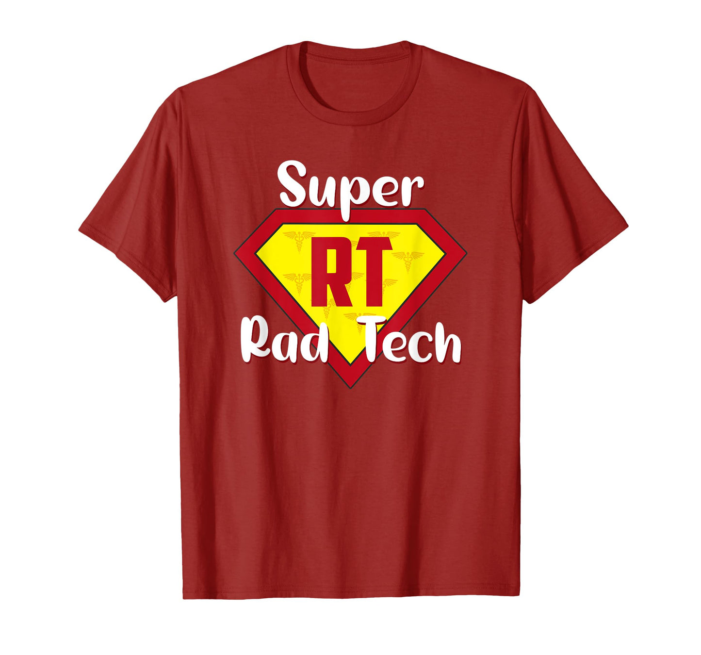 Super Rad Tech Hero RT Life Rad Tech Appreciation Gifts T-Shirt