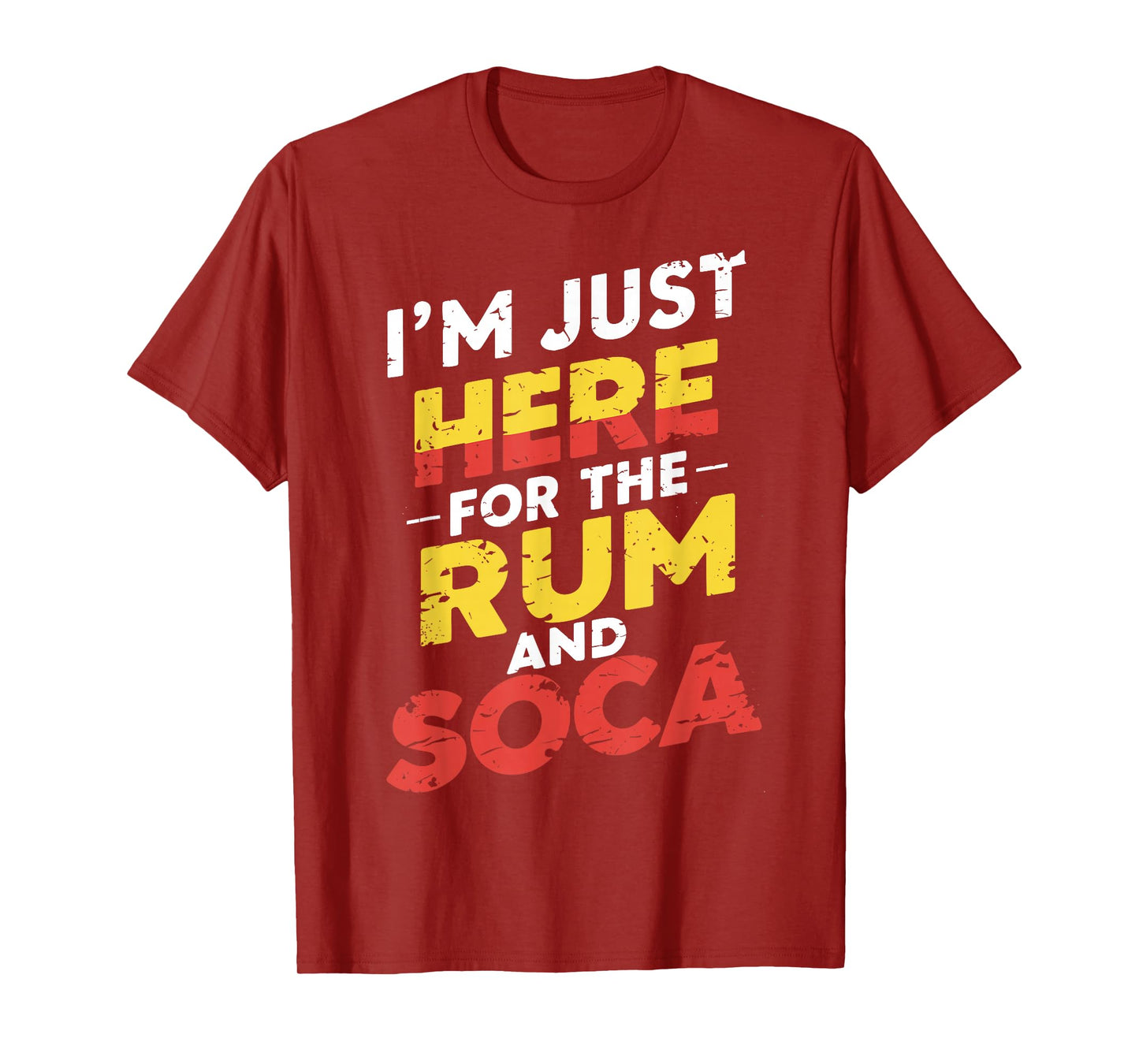 I'm Just Here For Rum And Soca Carnival Bacchanal Fete Women T-Shirt