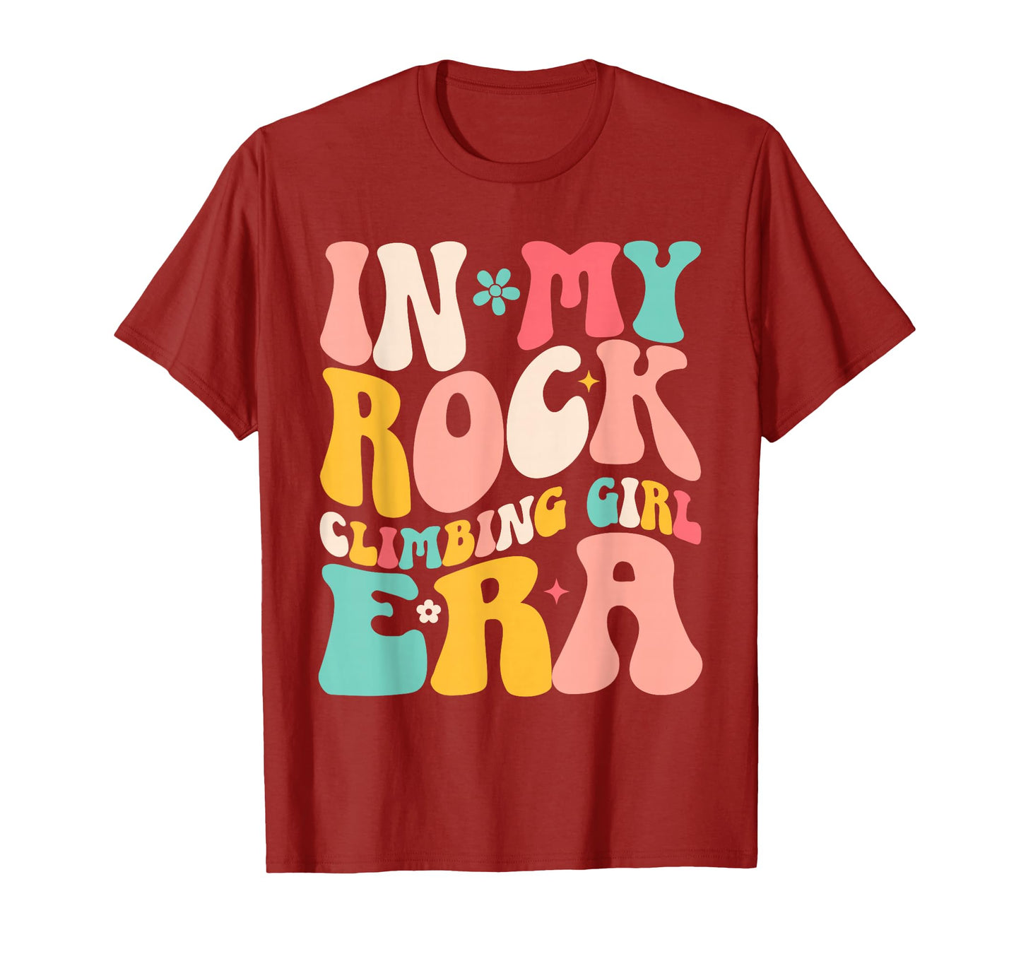 Rock Climber In My Rock Climbing Girl Era Mountain T-Shirt