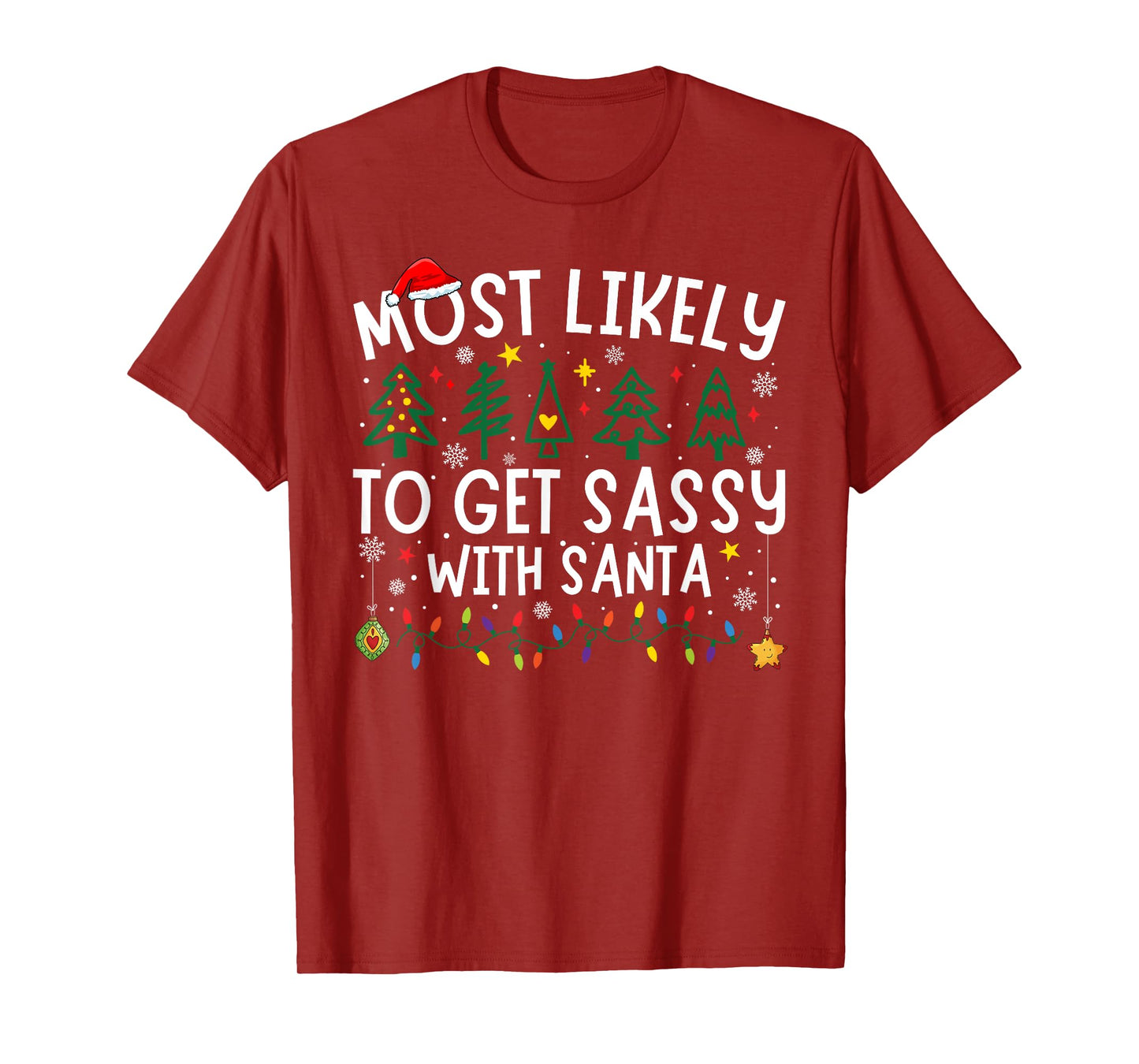 Most Likely To Get Sassy With Santa Matching Christmas T-Shirt