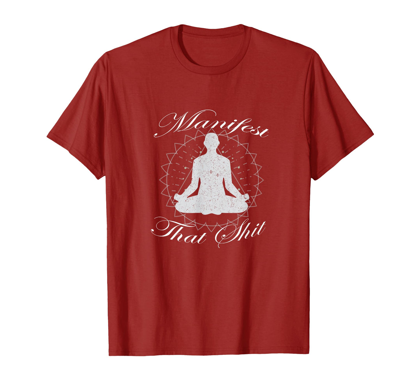 Manifest That Shit Positive Motivational t-shirt T-Shirt