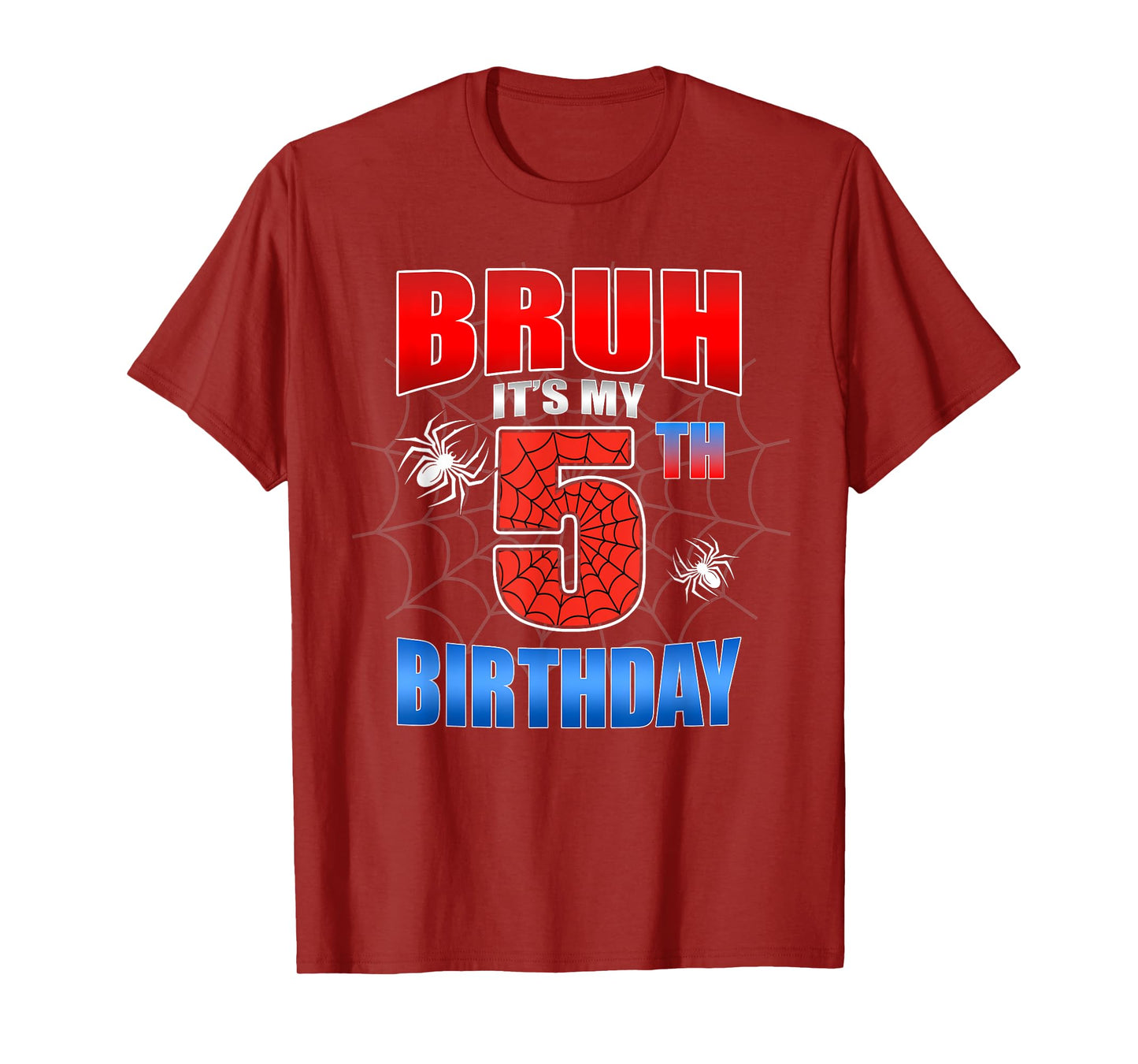 Spider Web 5 Years Old Bruh It's My 5th Birthday Boy Party T-Shirt