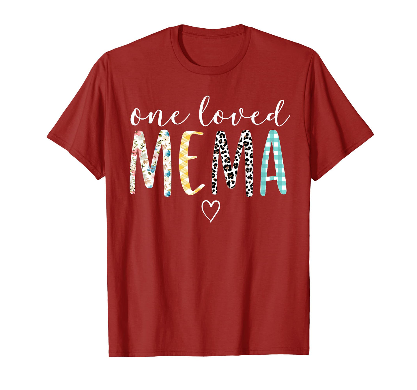 Mema Gifts Women One Loved Mema Mother's Day T-Shirt