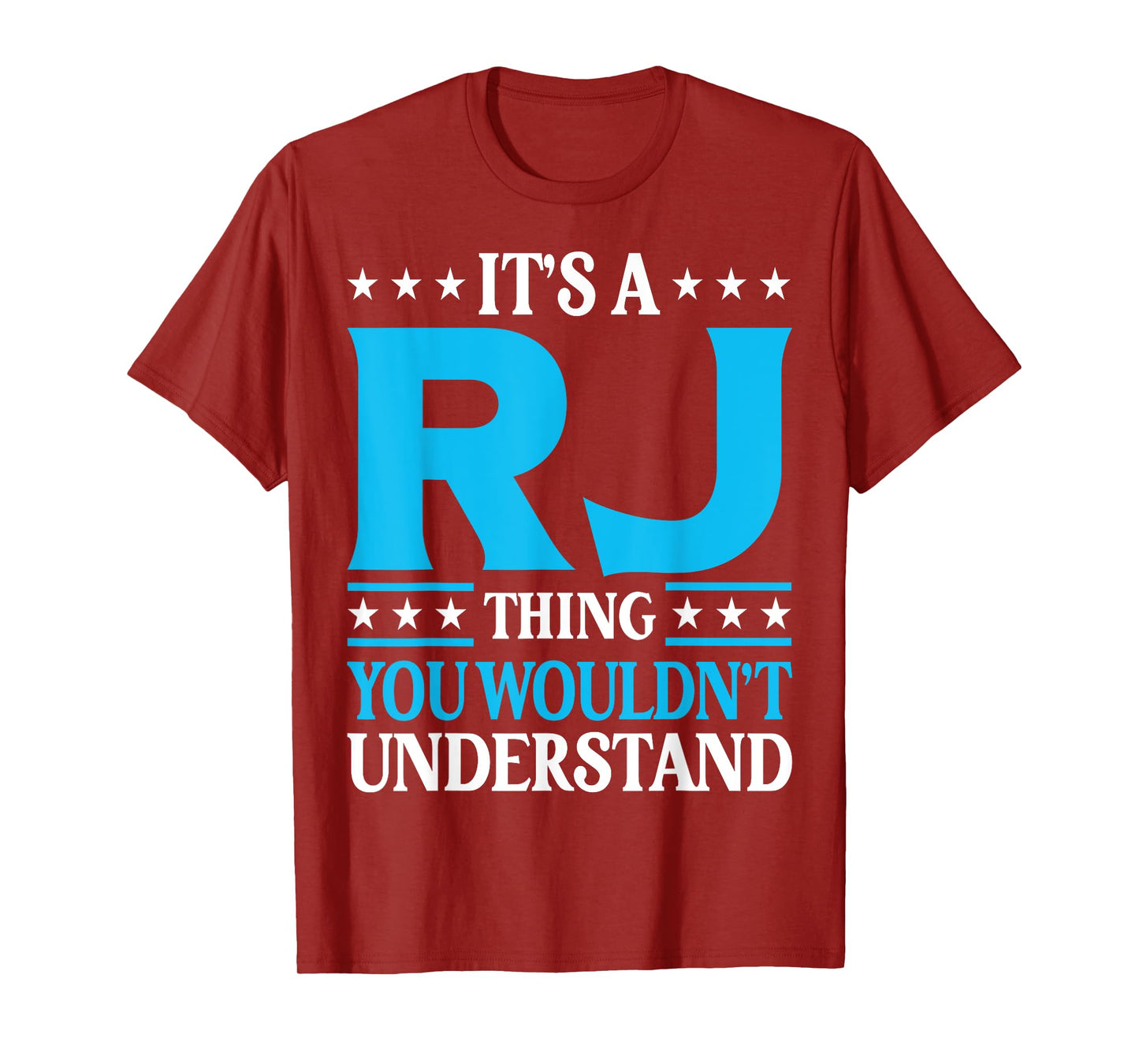 It's A Rj Thing Wouldn't Understand Personal Name Rj T-Shirt