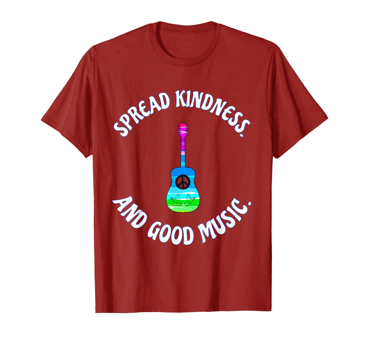 SPREAD KINDNESS AND GOOD MUSIC GUITAR LOVE T SHIRT T-Shirt