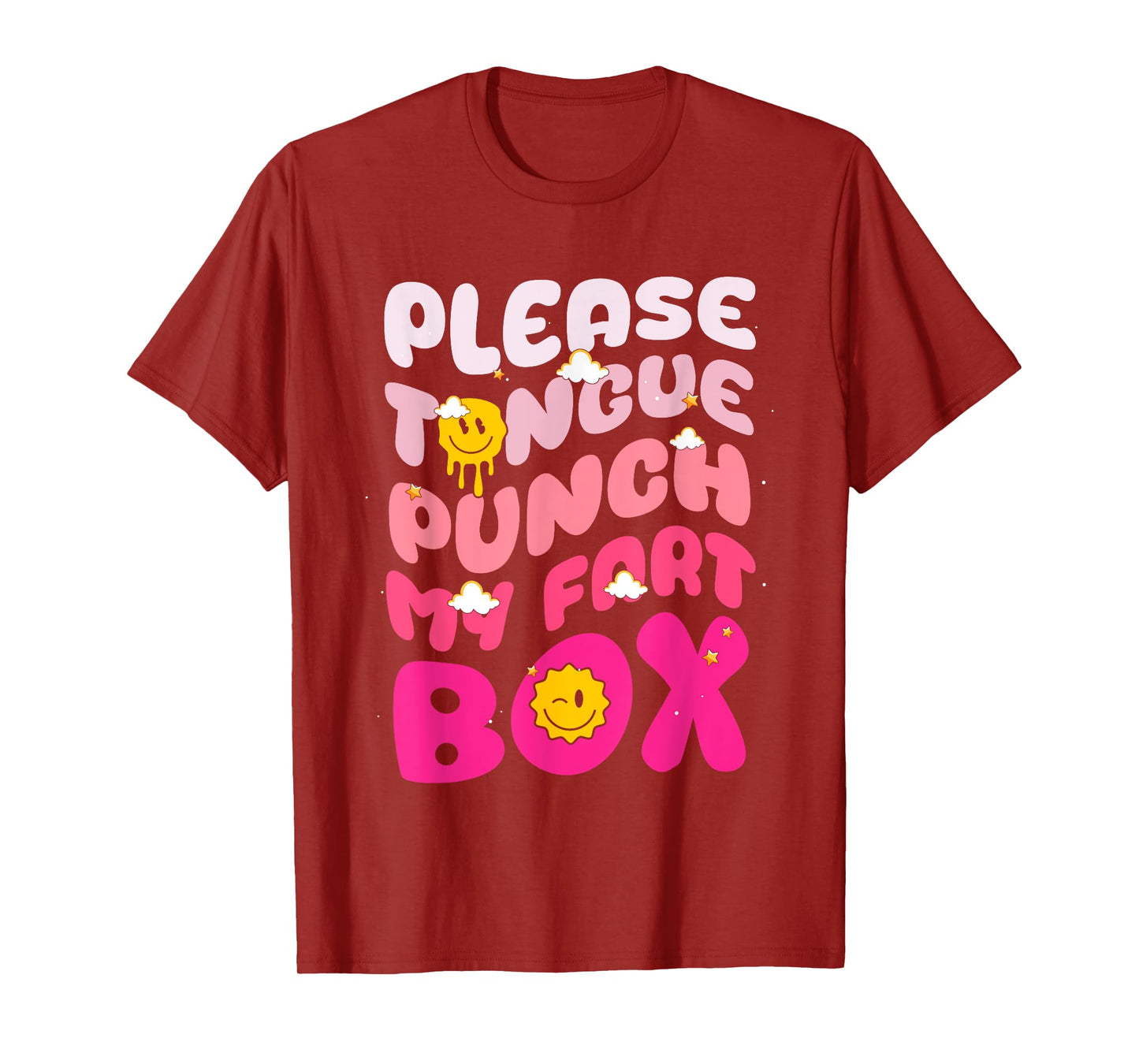 Inappropriate Please Tongue-Punch My Fart Box Cringe Groovy T-Shirt
