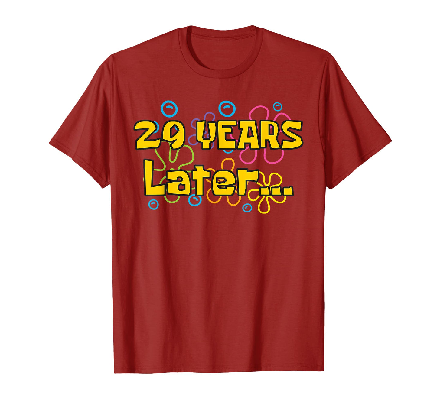 Twenty Nine 29 Years Later 29th Birthday Party Funny Meme T-Shirt