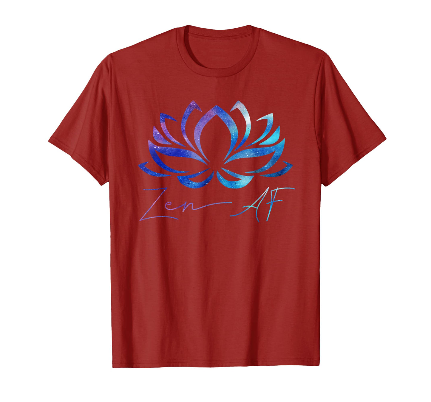 Zen AF Shirt Lotus Flower Funny Gift Yoga Clothes Spiritual T-Shirt