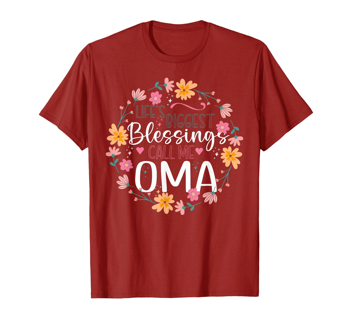 Life’s Biggest Blessings Call Me Oma Floral Design T-Shirt