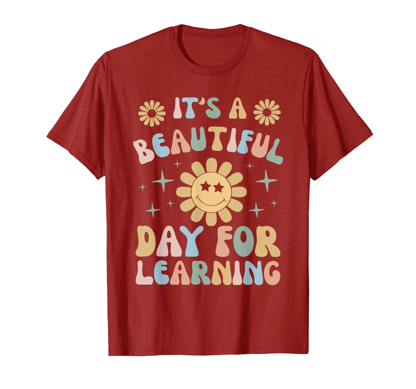 It's Beautiful Day For Learning Retro Teacher Students Women T-Shirt
