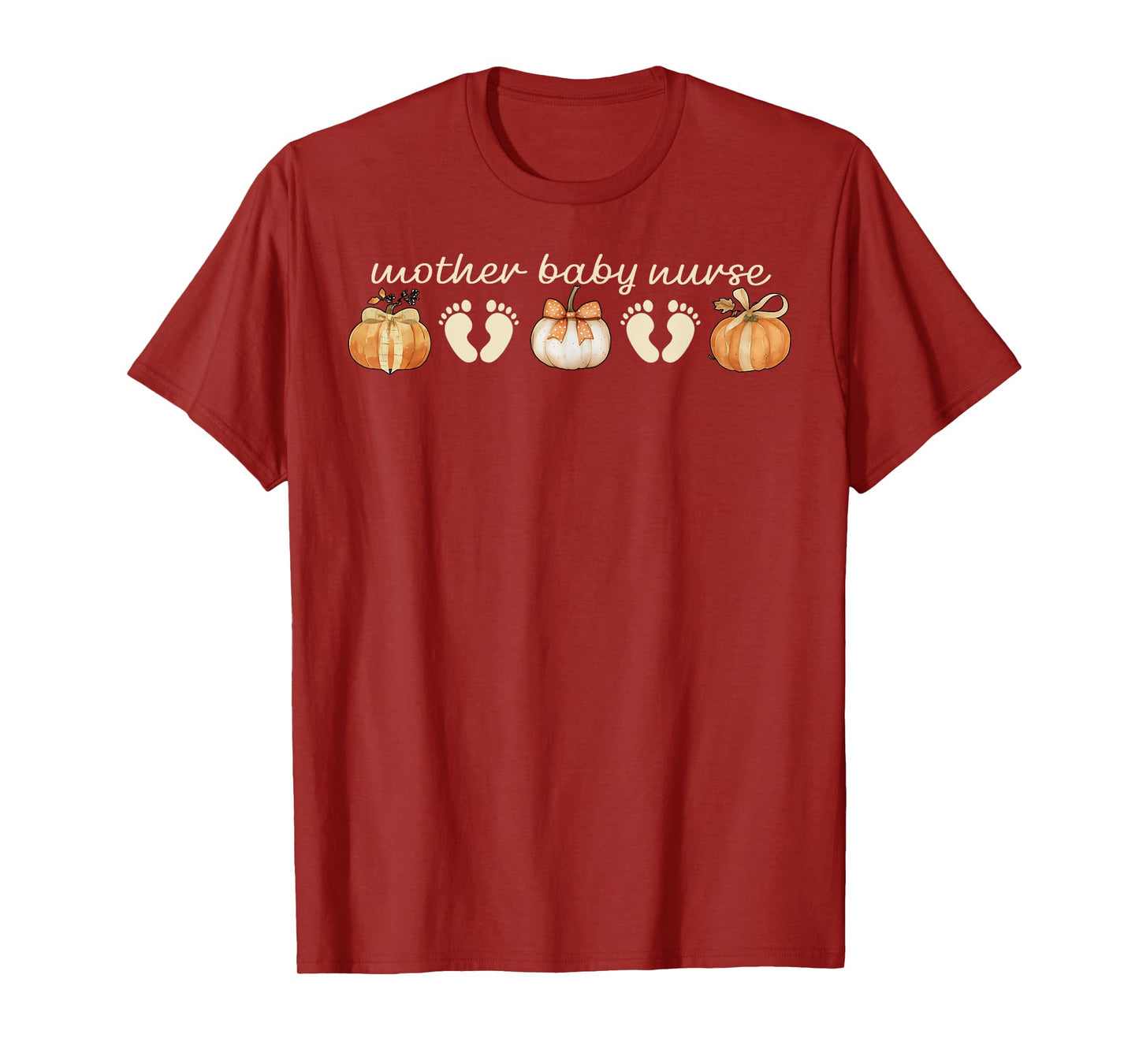Mother Baby Nurse MBU RN Fall Autumn Pumpkin Thanksgiving T-Shirt