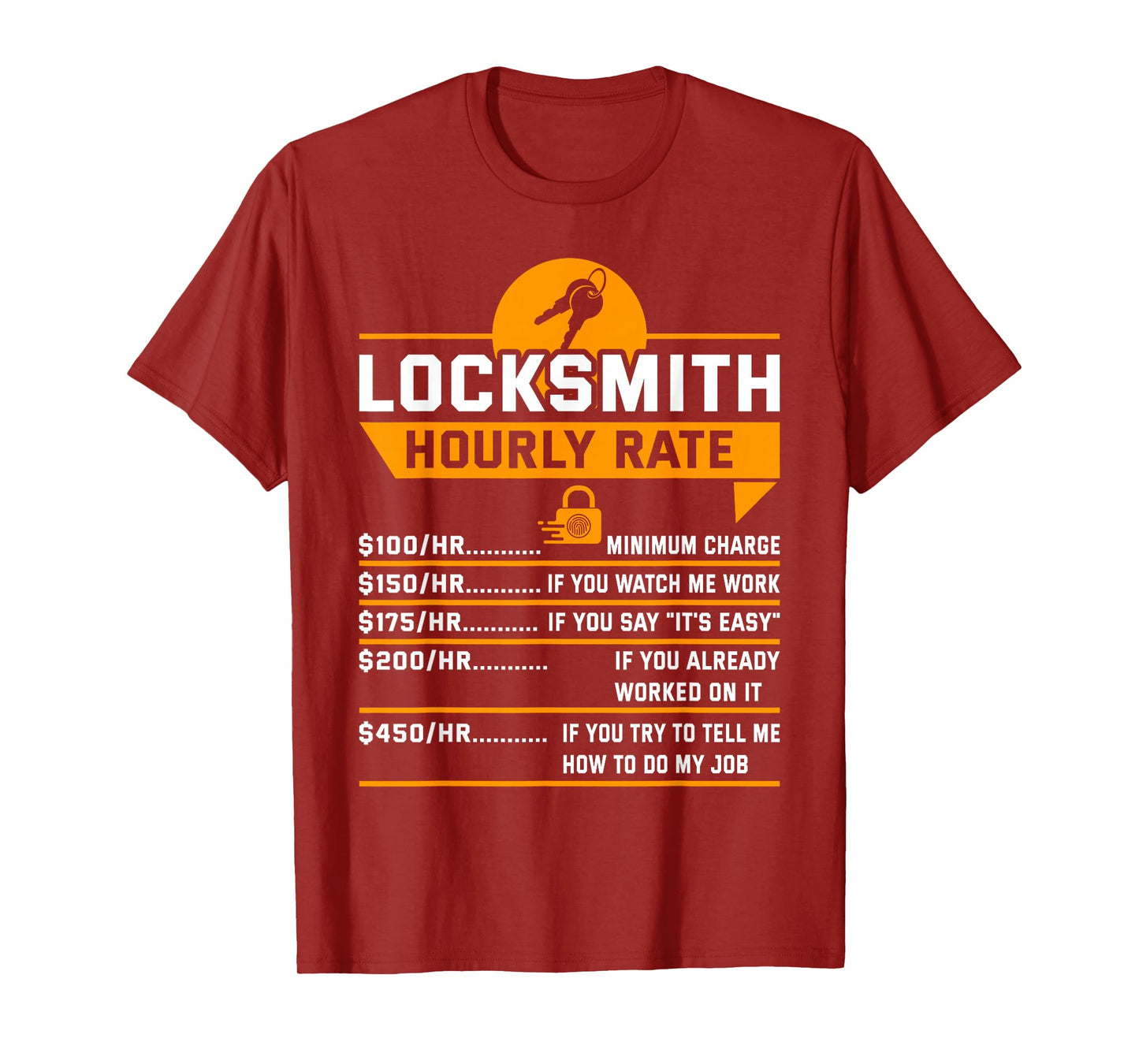 Funny Locksmith Hourly Rate Apparel For Locksmiths T-Shirt