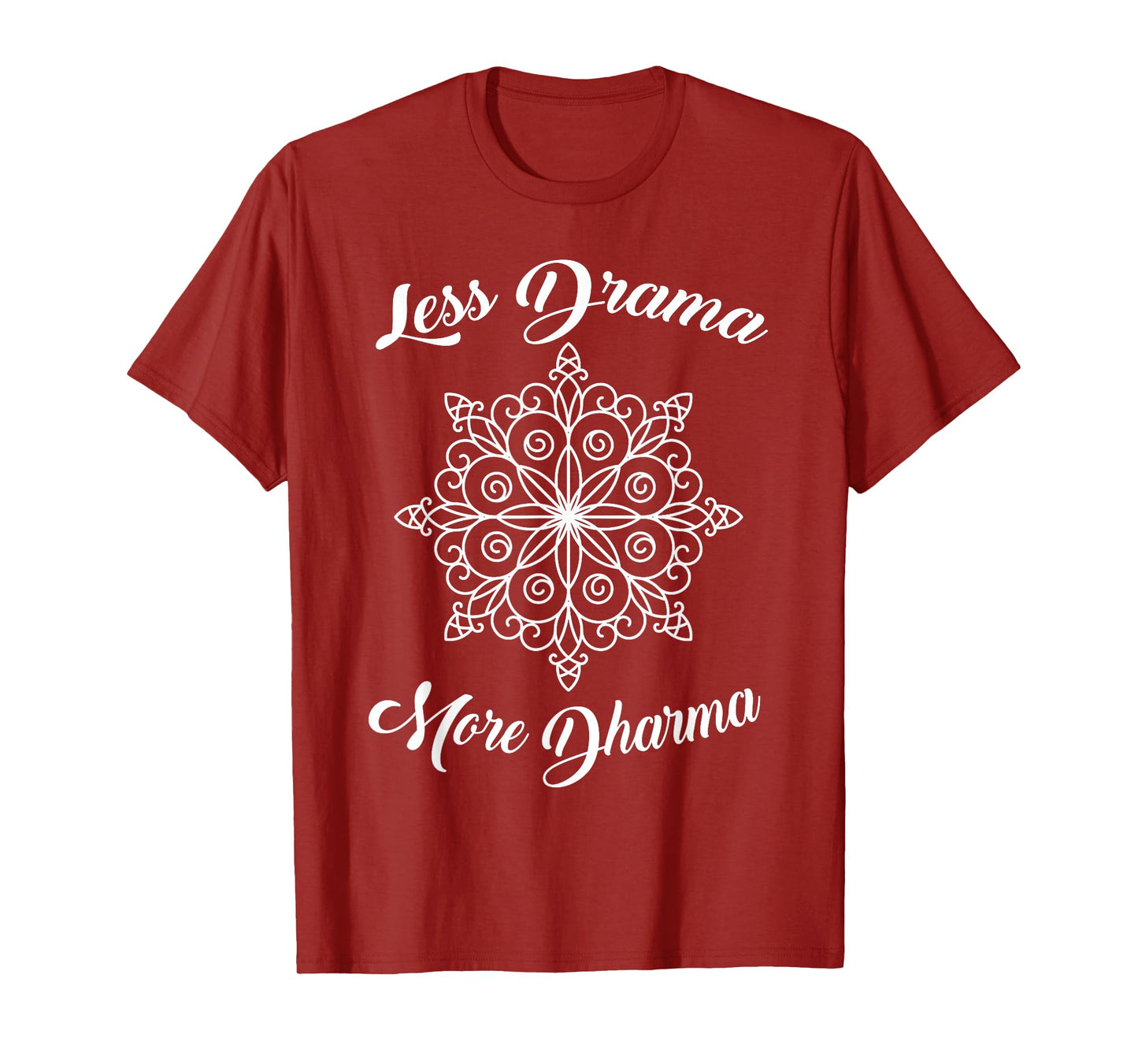 Less Drama More Dharma Yoga Wheel Symbol Sport design T-Shirt