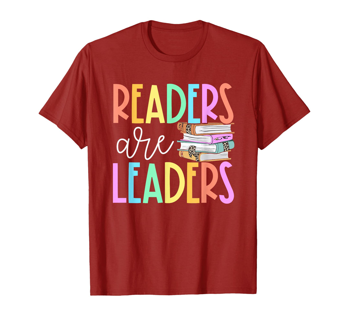 Readers Are Leaders Reading Book Lovers Teacher Women Kids T-Shirt