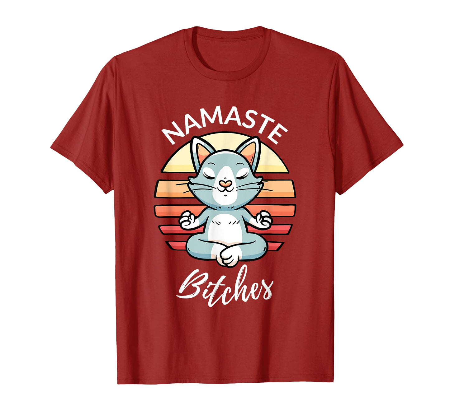 Namaste Bitches Sarcastic Yoga Funny Meditation Yogi Ohm T-Shirt