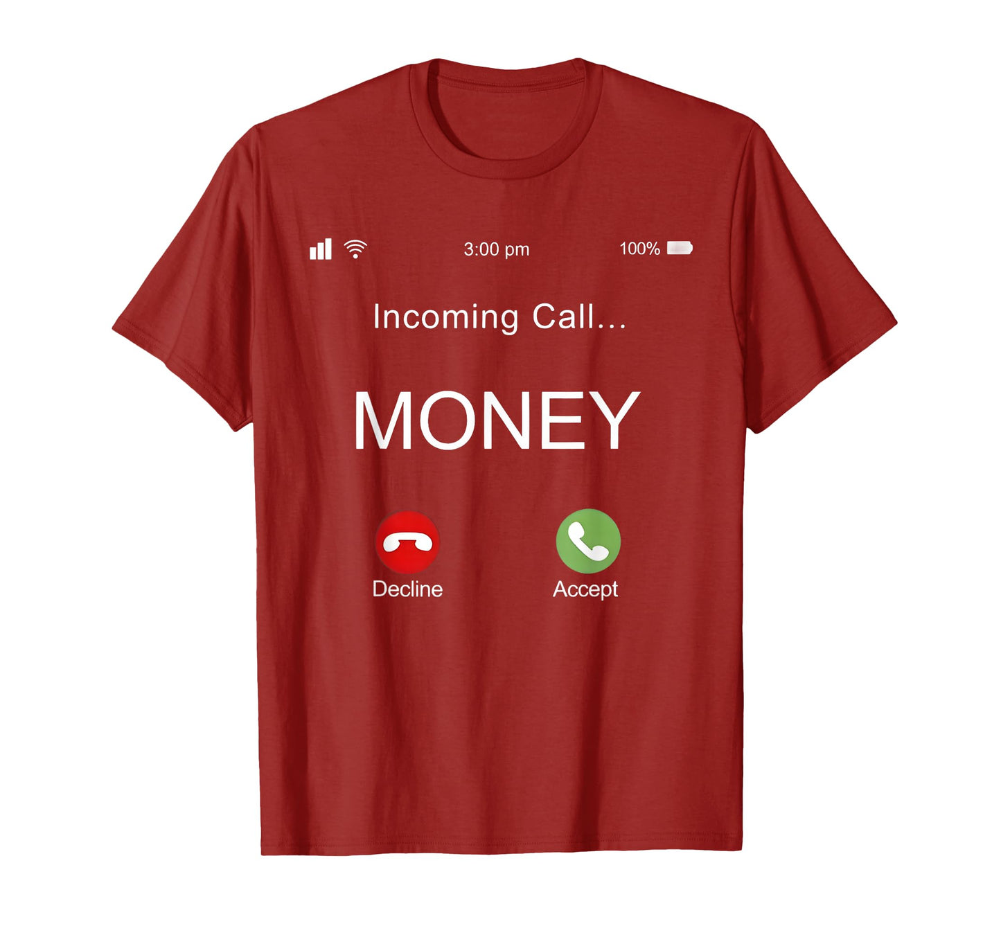 Incoming Call Money Is Calling monopoly money Business Cash T-Shirt