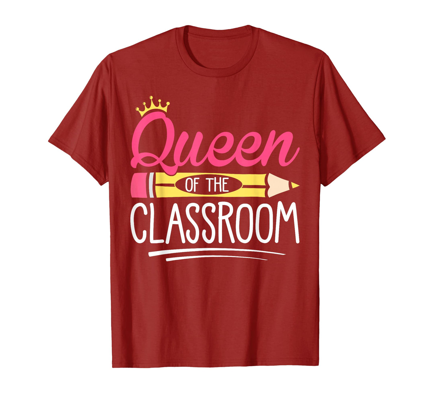 Funny Queen Of The Classroom School Teacher T-Shirt