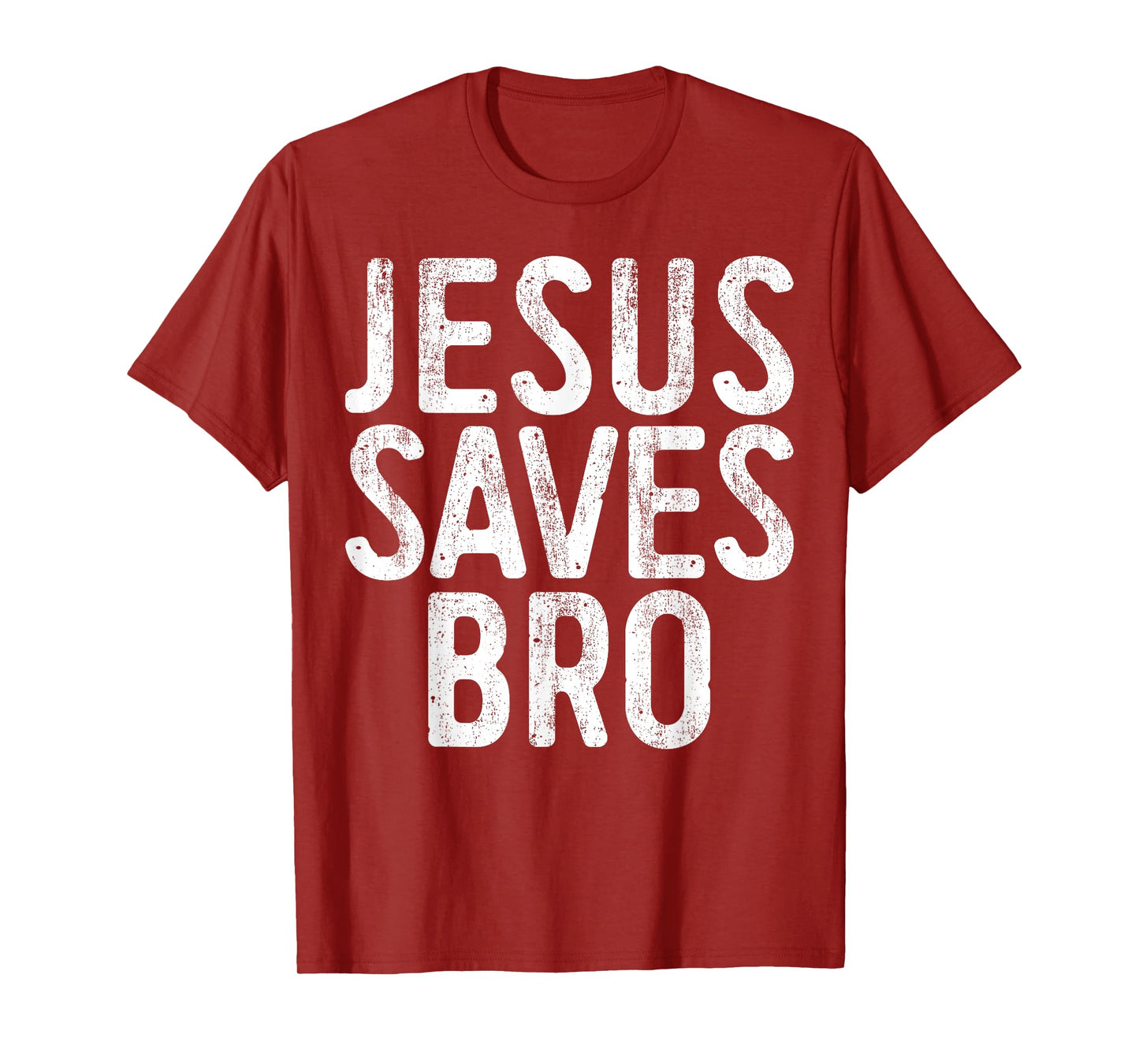 Jesus Saves Bro Shirt Men Women Kids Christian Religion T-Shirt
