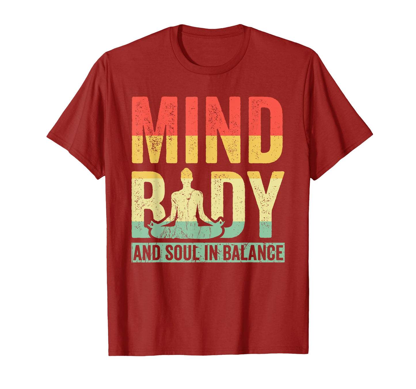Mind Body And Soul In Balance Yoga Meditation T-Shirt