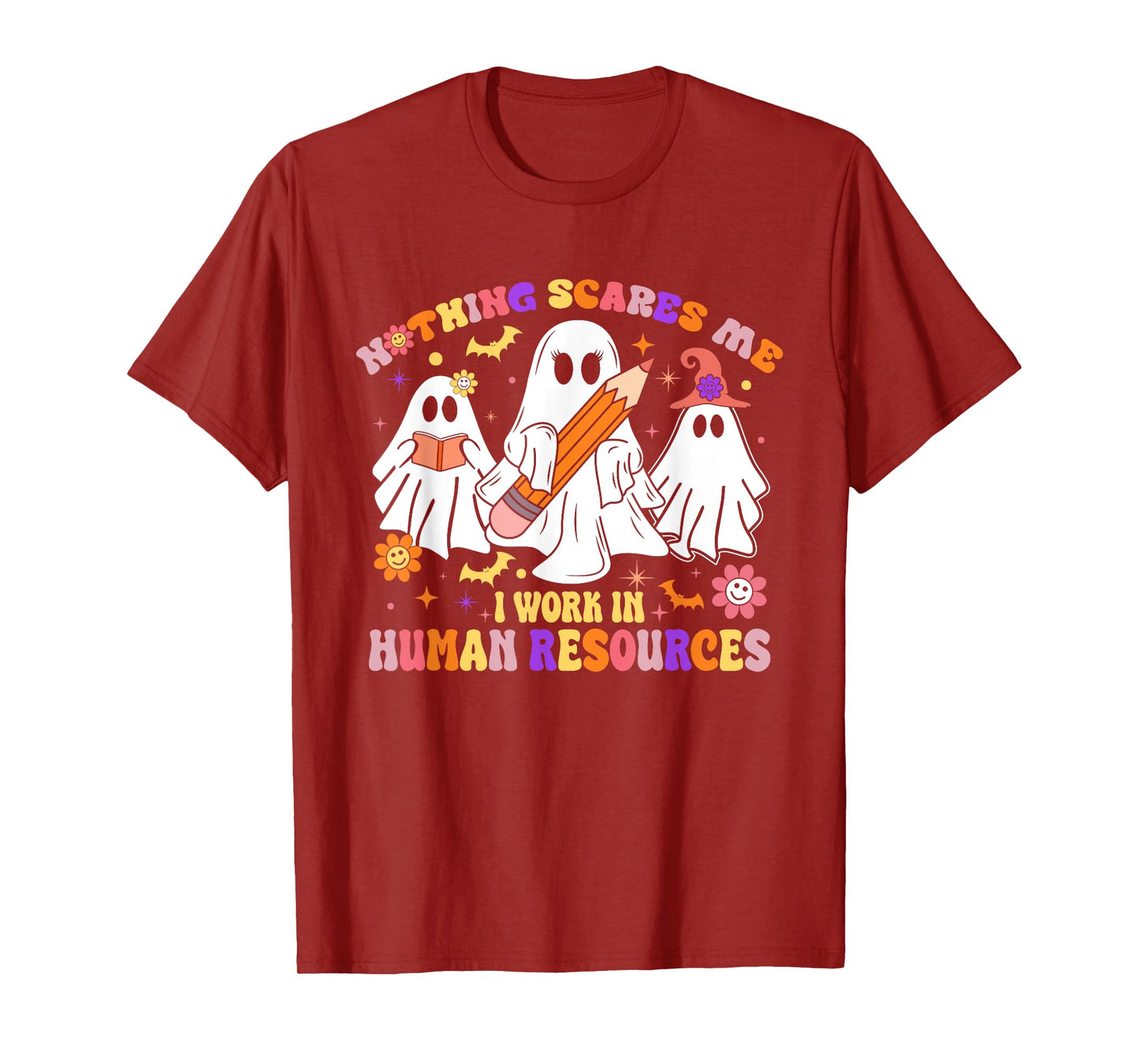 Nothing Scares Me Human Resources - HR Manager Halloween T-Shirt