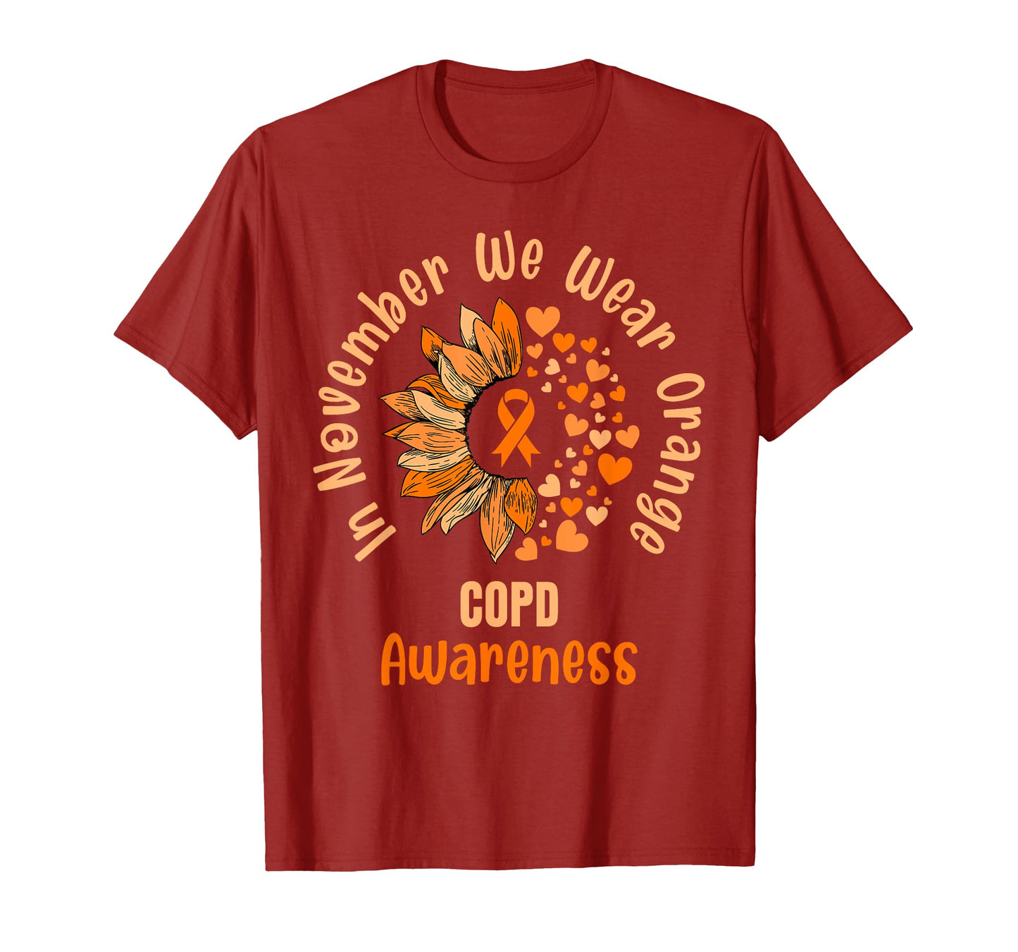 COPD Awareness Shirts In November We Wear Orange T-Shirt