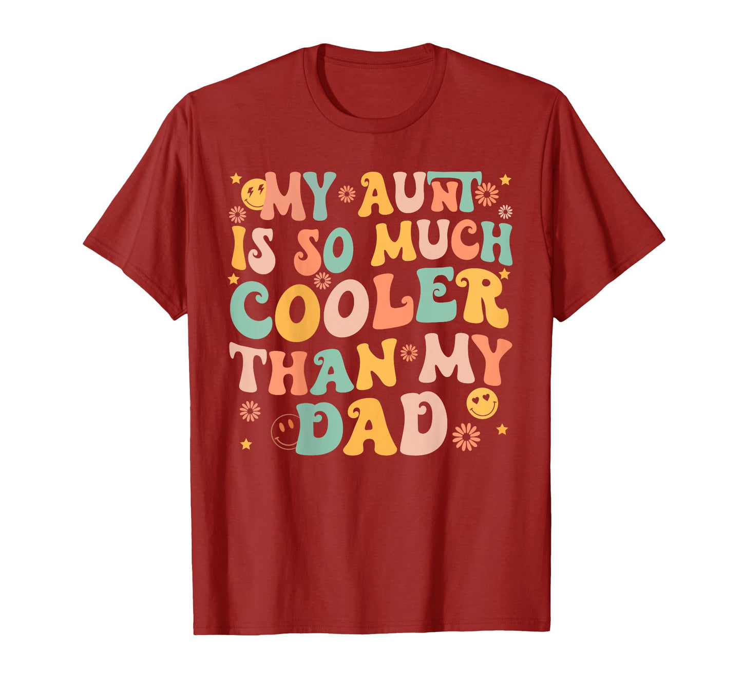 Kids Groovy My Aunt Is So Much Cooler Than My Dad (on back) Kids T-Shirt
