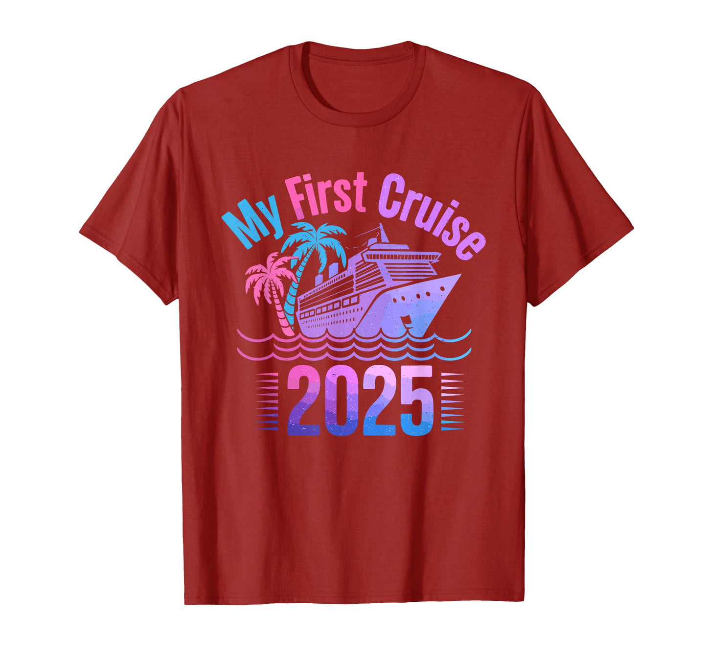 My First Cruise 2025 Funny First Time Cruise Vacation 2025 T-Shirt