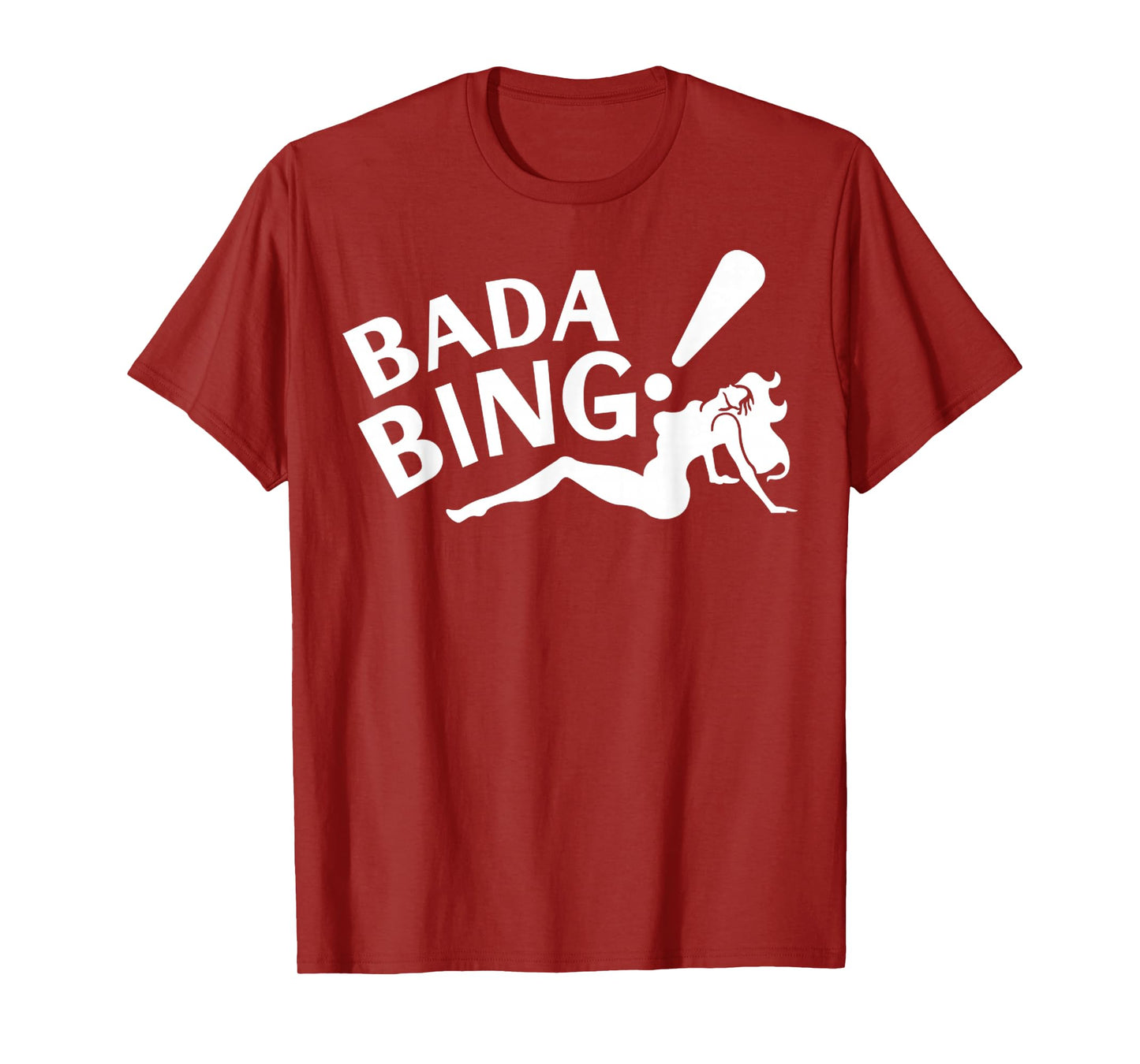 Vintage Funny Bada Sarcastic Bing Retro Sexy Girl Bada Bam T-Shirt