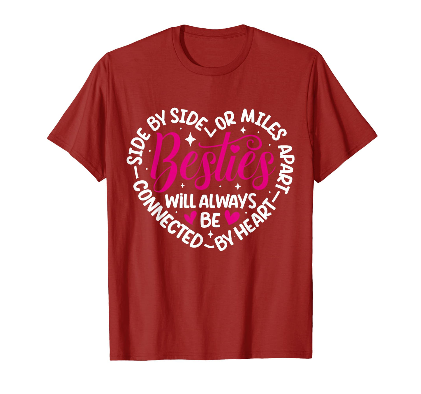 Besties will always be connected by Heart | BFF Best Friends T-Shirt