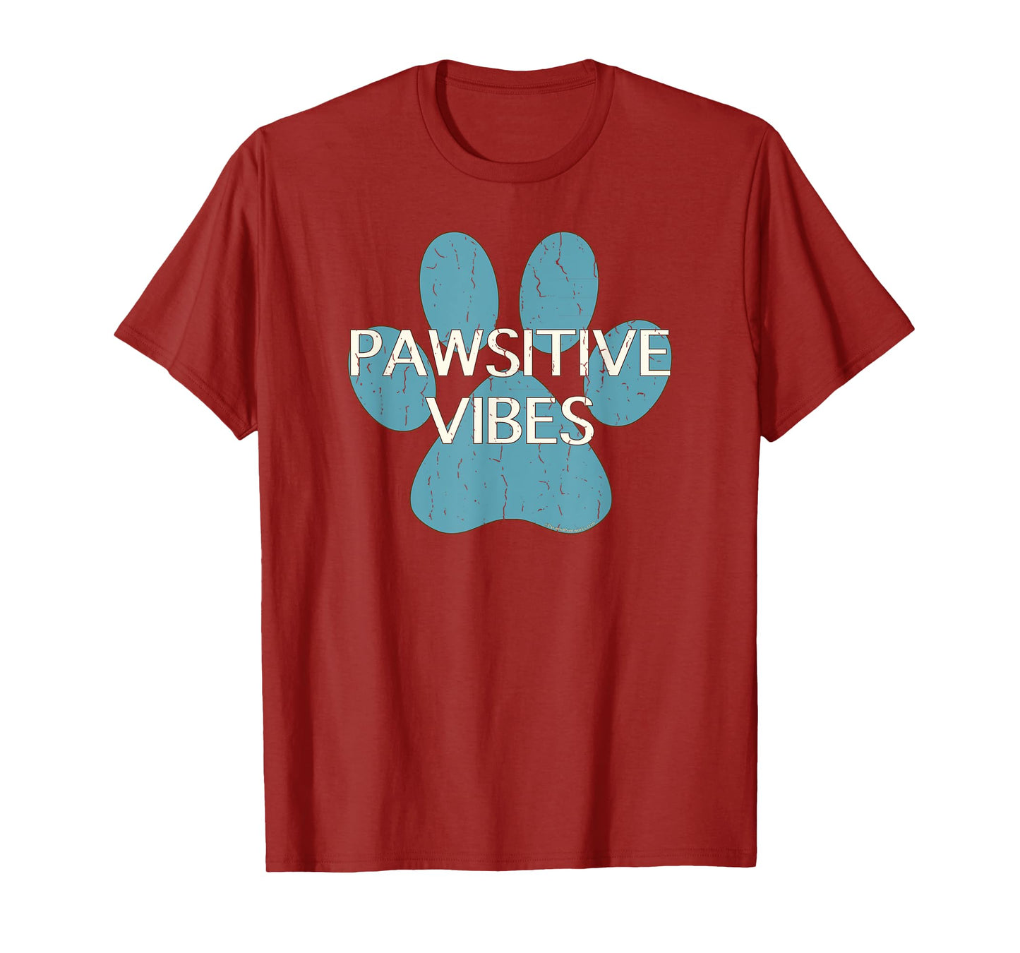 Pawsitive Vibes Blue Dog Cat Paw Print Motivational Shirt T-Shirt for Men Women Kids