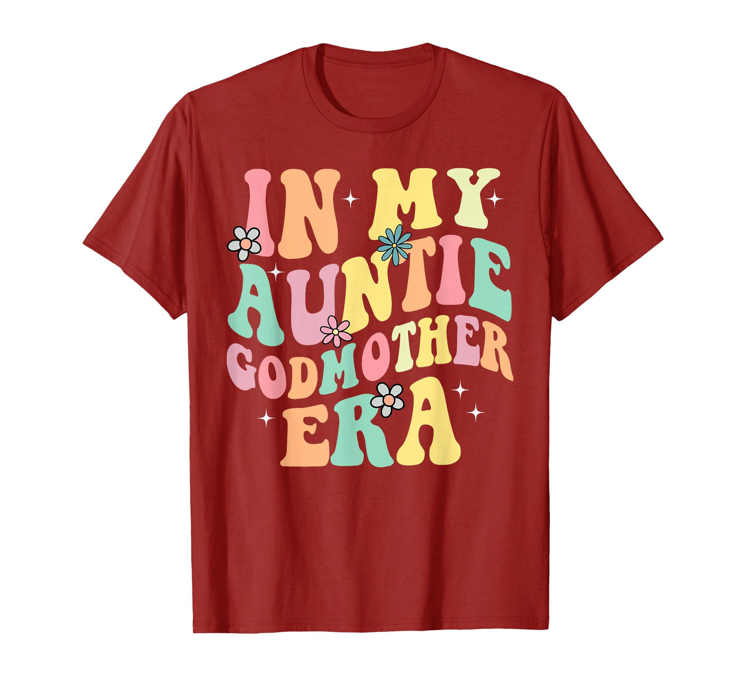 In My Auntie Godmother Era Aunt God Mother Bestie Smile Face T-Shirt