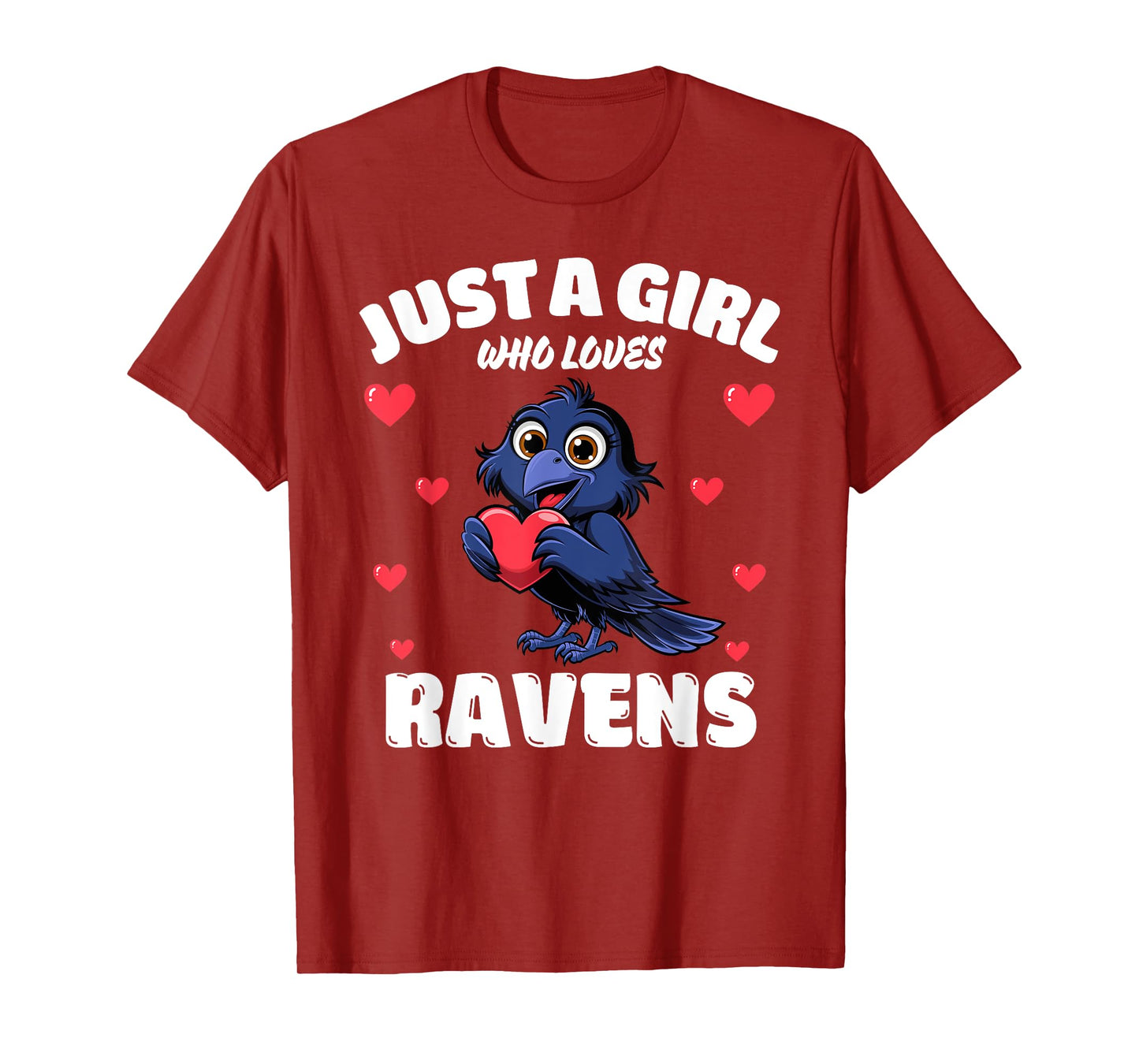Just A Girl Who Loves Ravens, Cute Raven Lovers T-Shirt