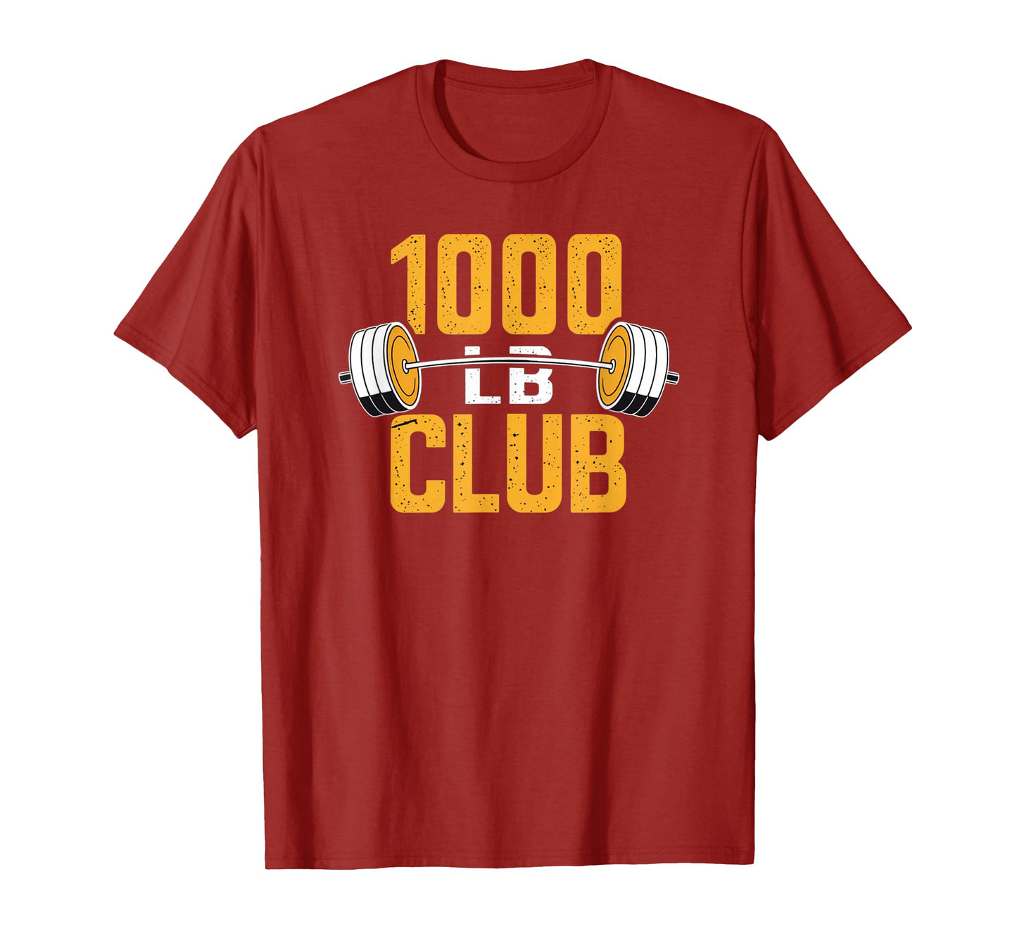 1000 LB Pound Club Strong Weightlifting and Powerlifting Gym T-Shirt