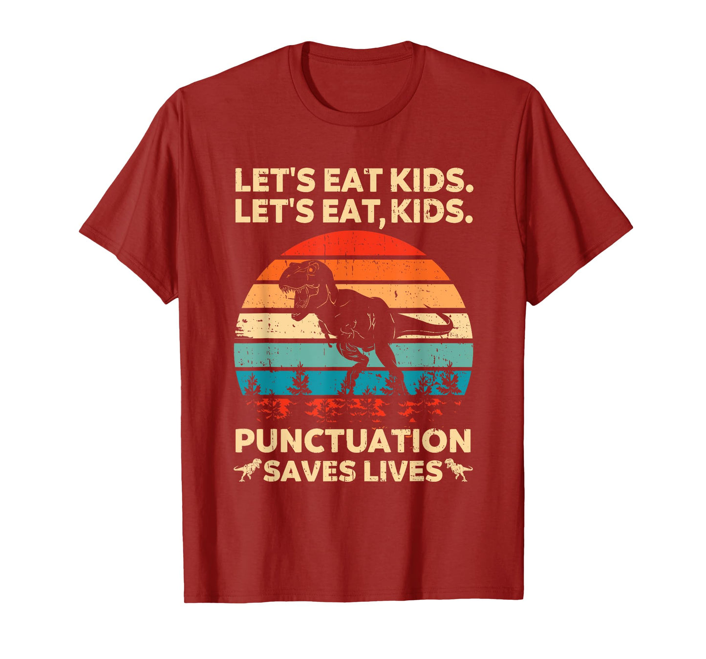 Let's Eat Kids Punctuation Saves Lives Funny Grammar Dino T-Shirt