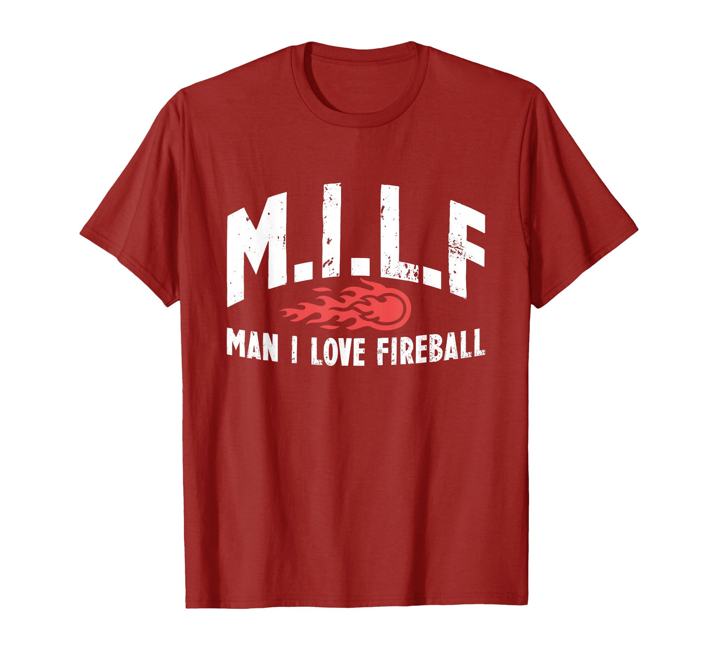 MILF Man I Love Fireball Fire Funny Graphic T-Shirt