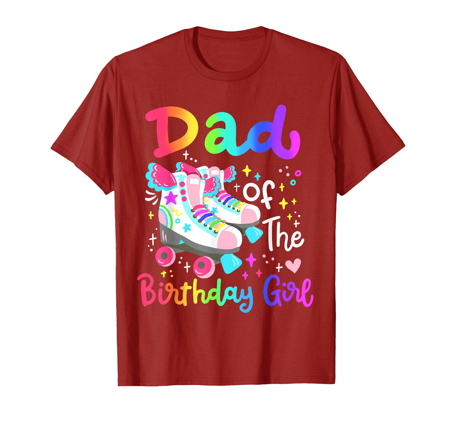 Dad of the Birthday Girl Skater Roller Skate Family Party T-Shirt