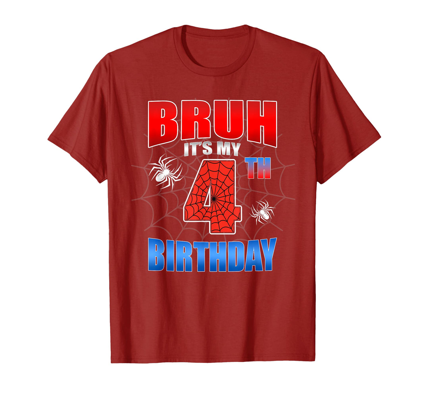Spider Web 4 Years Old Bruh It's My 4th Birthday Boy Party T-Shirt