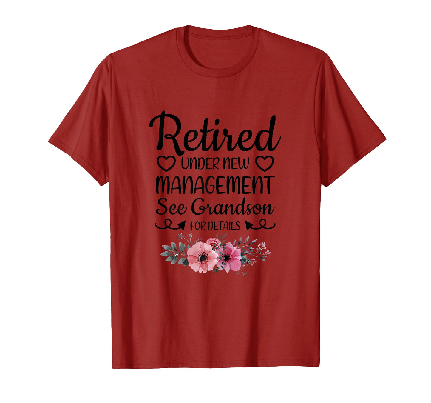Retired Under New Management Grandson Funny Grandma Grandpa T-Shirt