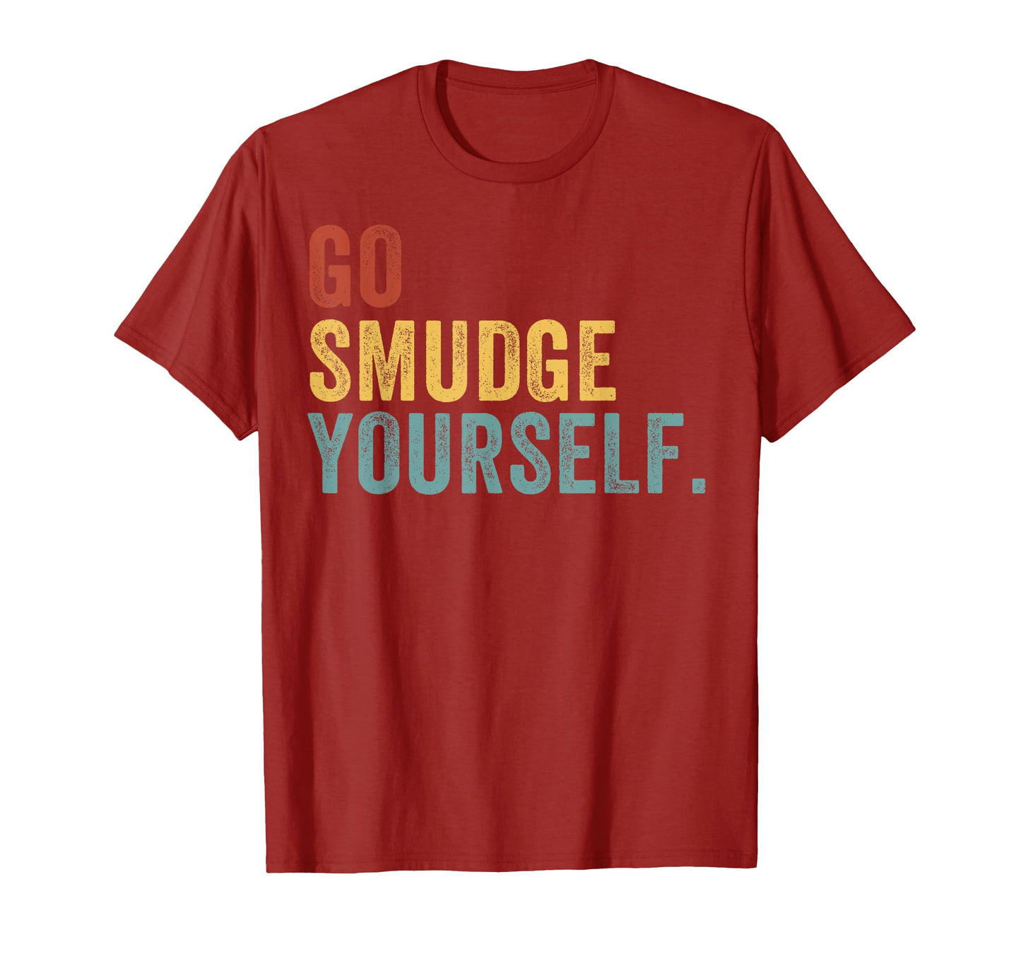 Go Smudge Yourself Smudging Native American Yoga Sage Bundle T-Shirt
