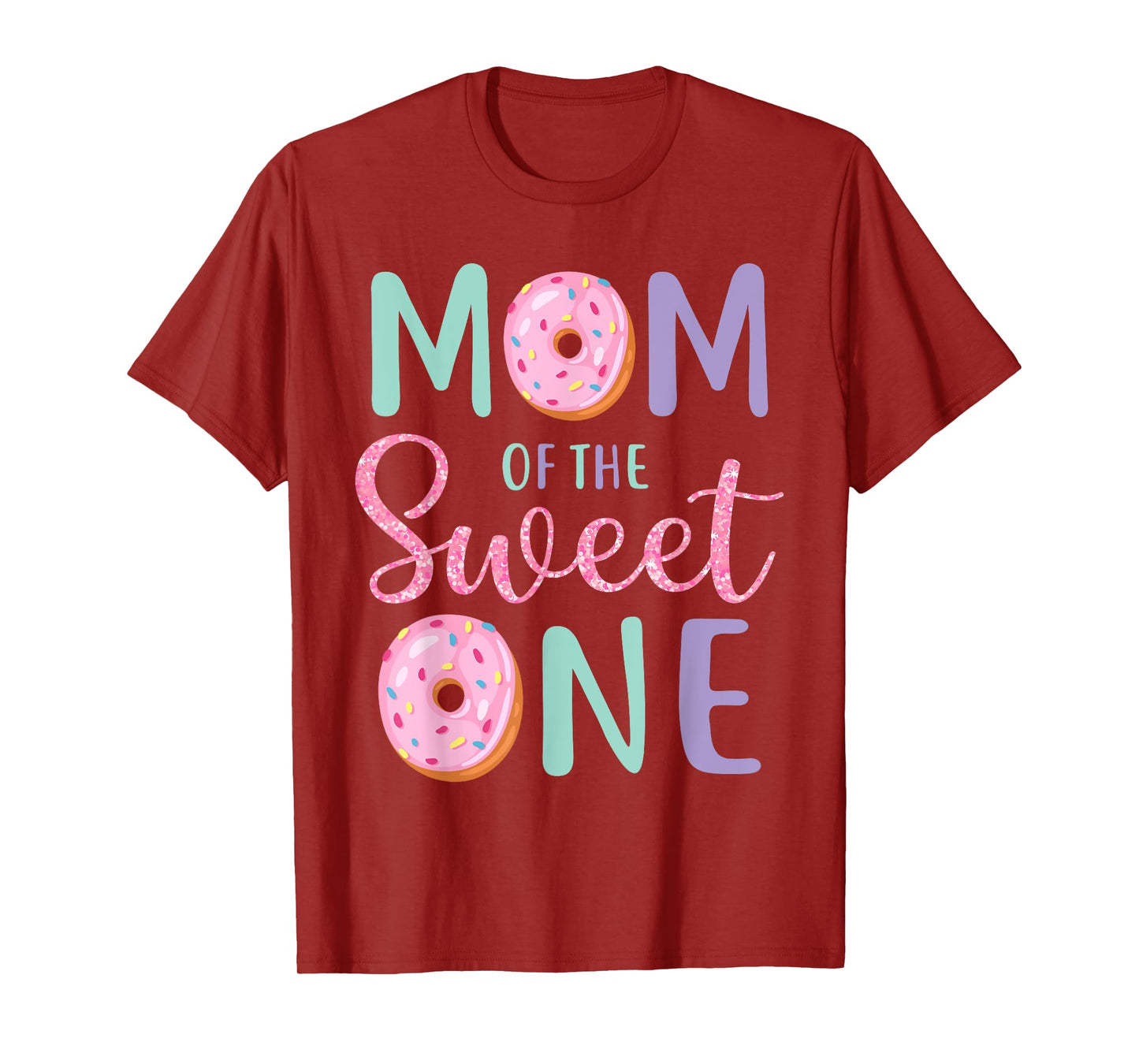 Mom of The Sweet One First Birthday Matching Family Donut T-Shirt