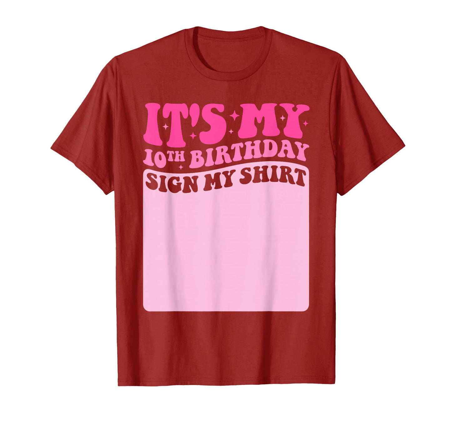 It's My 10th Birthday Girl Party Sign My Shirt Groovy Pink T-Shirt